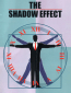 The Shadow Effect