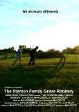 The Stanton Family Grave Robbery