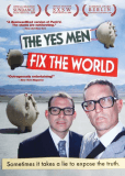 The Yes Men Fix the World