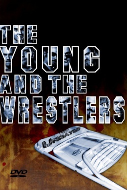 The Young and the Wrestlers