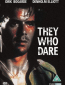 They Who Dare