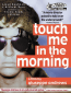 Touch Me in the Morning