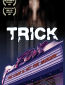 Trick