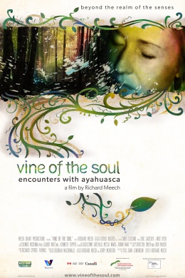 Vine of the Soul: Encounters with Ayahuasca