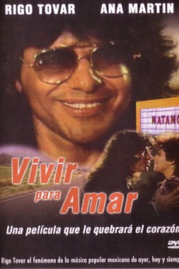 Vivir para amar