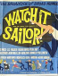 Watch it, Sailor!