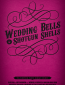 Wedding Bells & Shotgun Shells