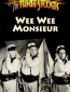 Wee Wee Monsieur