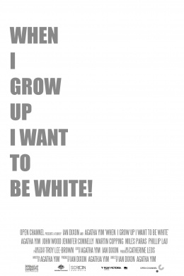 When I Grow Up I Want to Be White