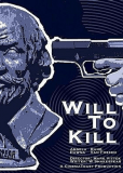 Will to Kill