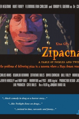 Zipacna: A Fable of Foibles and Twilight