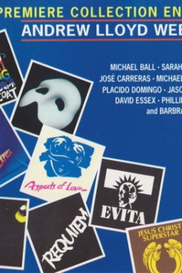 Andrew Lloyd Webber: The Premiere Collection Encore (видео)