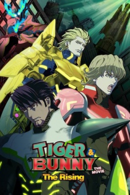 Tiger & Bunny Movie: The Rising