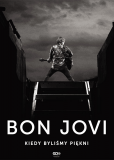 Bon Jovi: When We Were Beautiful