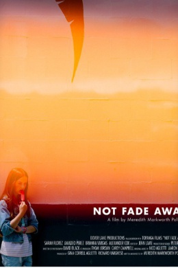 Not Fade Away