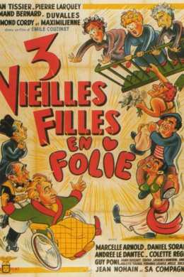 Trois vieilles filles en folie
