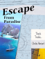 Escape from Paradise