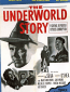 The Underworld Story