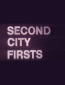 Second City Firsts (сериал)