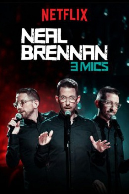 Neal Brennan: 3 Mics