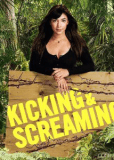 Kicking & Screaming