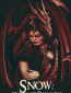 Snow: Queen of Darkness