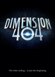 Измерение 404 (сериал)