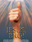 Jesus, Bro!