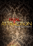 Fatal Attraction (сериал)