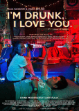 I'm Drunk , I Love You