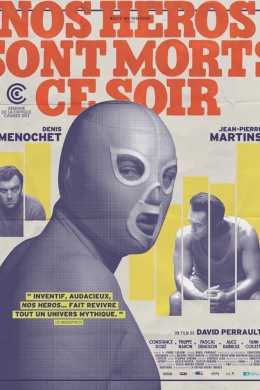 Nos héros sont morts ce soir