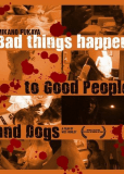 Bad Things Happen to Good People & Dogs