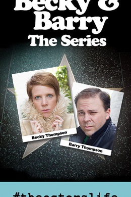 Becky & Barry #theactorslife (сериал)