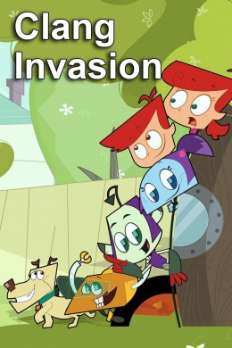 Clang Invasion (сериал)