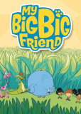 My Big, Big Friend (сериал)