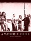 A Matter of Choice