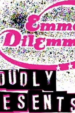 Emmas Dilemma (сериал)