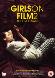Girls on Film 2: Before Dawn