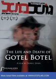 The Life and Death of Gotel Botel