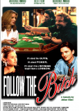Follow the Bitch