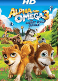 Альфа и Омега 3: Большие Волчьи Игры