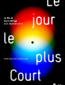 Le jour le plus court