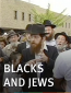 Blacks and Jews