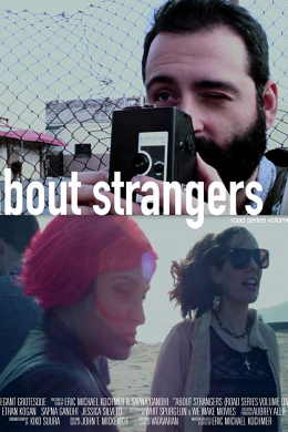 About Strangers: Road Series Volume One