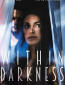 Within Darkness (сериал)