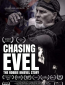 Chasing Evel: The Life of Robbie Knievel
