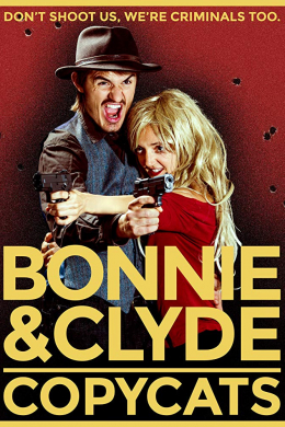 Bonnie & Clyde Copycats