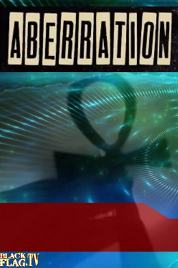 Aberration: Into the Unknown (сериал)