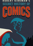 Secret History of Comics (сериал)