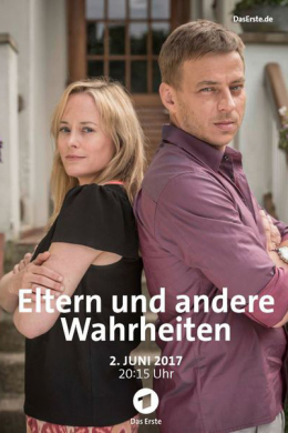 Eltern und andere Wahrheiten